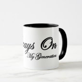 Mug Toujours en génération (Devant droit)