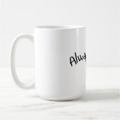 Mug Toujours Fatigué - Texte Ondulé (Gauche)