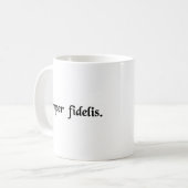 Mug Toujours fidèle (Devant gauche)