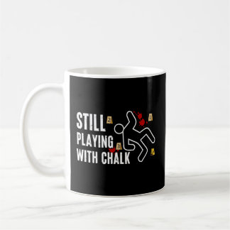 Mug Toujours Jouer Avec Chalk Criminalistics Forensic