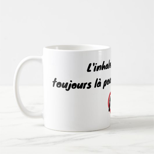 Mug Toujours là pour vos crises d'apse (Gauche)