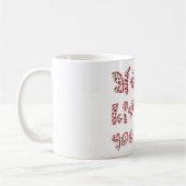 Mug Toujours m'embrasser bonsoir mignon rouge baisers (Gauche)