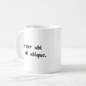 Mug Toujours sous-vêtements d'usage partout (Devant gauche)