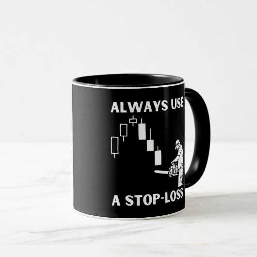 Mug Toujours utiliser Stop Loss dans Trading (Devant droit)