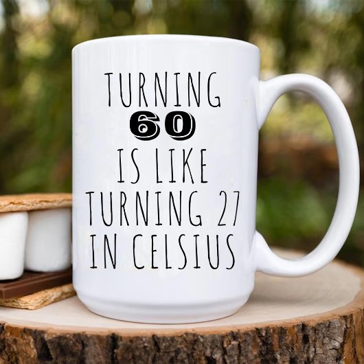 Mug Tourner 60, c'est comme 27 drôle 60e anniversaire