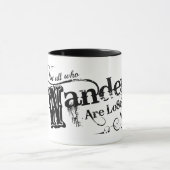 Mug Tous ceux qui se baladent ne sont pas perdus (Centre)