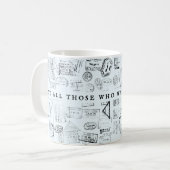 Mug Tous ceux qui se baladent ne sont pas perdus. (Devant gauche)