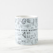 Mug Tous ceux qui se baladent ne sont pas perdus. (Centre)