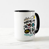 Mug Tous Ceux Qui Se Promènent Ne Sont Pas Perdus, (Devant droit)