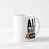 Mug Tous droits réservés (Devant droit)