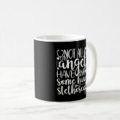 Mug Tous les anges n'ont pas d'ailes Certaines ont des (Devant droit)