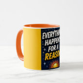 Mug Tout arrive pour une raison (Devant gauche)