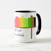 Mug Tout ce dont j'ai besoin café et livres (Devant droit)