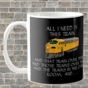 Mug Tout ce dont j'ai besoin ce train - Yellow Diesel