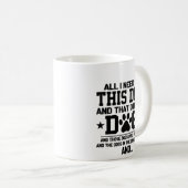 Mug Tout Ce Dont J'Ai Besoin, C'Est Ce Chien Contre Ce (Devant droit)