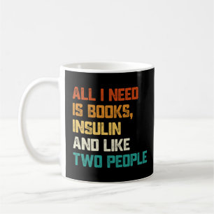 Mug Tout Ce Dont J'Ai Besoin, C'Est De Mes Livres Insu