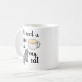 Mug Tout ce dont j'ai besoin c'est du café et mon chat (Devant gauche)