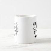 Mug Tout ce dont j'ai besoin c'est du café et mon chat (Centre)