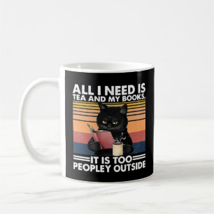 Mug Tout Ce Dont J'Ai Besoin, C'Est Du Thé Et De Mes L