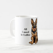 Mug Tout ce dont j'ai besoin est café GSD (Devant gauche)
