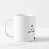 Mug Tout ce dont j'ai besoin est café GSD (Gauche)