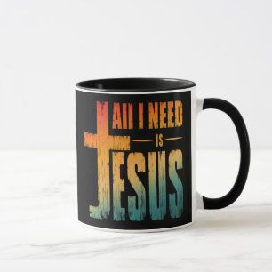 MUG TOUT CE DONT J'AI BESOIN EST JÉSUS