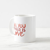 Mug tout ce dont vous avez besoin, c'est d'amour (Devant gauche)