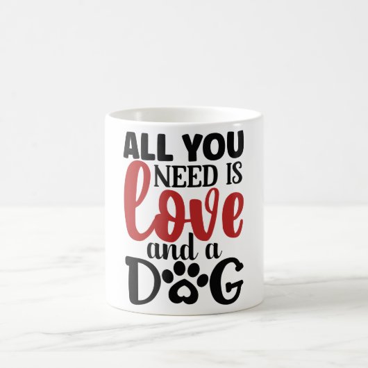 Mug Tout ce dont vous avez besoin, c'est d'amour et de (Centre)