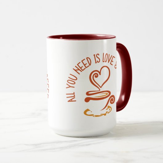 Mug Tout Ce Dont Vous Avez Besoin, C'Est De L'Amour Et (Devant droit)