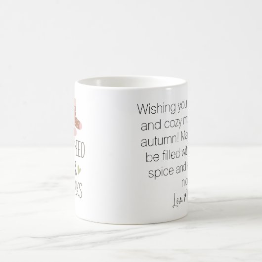 Mug Tout ce dont vous avez besoin est Automne avec un (Centre)