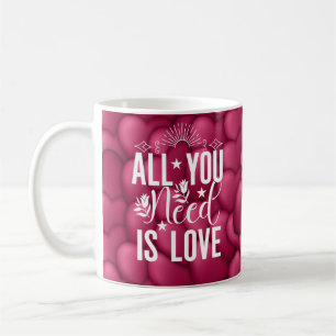Mug Tout ce dont vous avez besoin est l'amour
