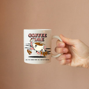 Mug Tout ce dont vous avez besoin maintenant est une c