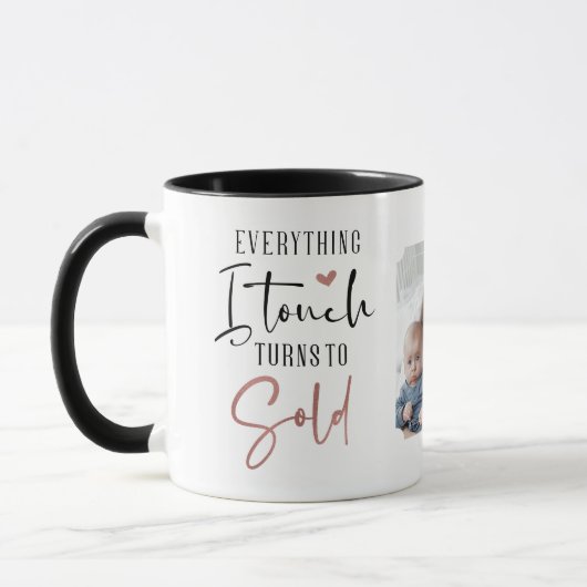 Mug Tout ce que je touche devient agent immobilier à v (Gauche)