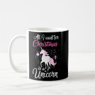 Mug Tout Ce Que Je Veux Pour Noël Est Une Unicorne. Po