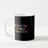 Mug Tout Comportement Est Une Forme De Communication A (Gauche)