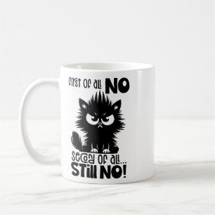 Mug Tout d'abord, aucun cadeau pour amateur de chat dr