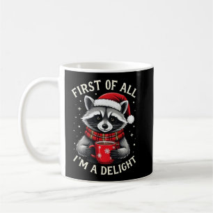 Mug Tout d'abord je suis un Raton laveur drôle de Noël