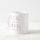 Mug Tout D'Abord Pas De Seconde Du Tout Non (Devant gauche)