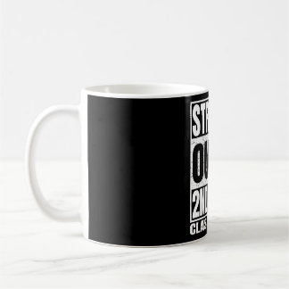 Mug Tout droit sorti de la 2e année Funny Graduation 2