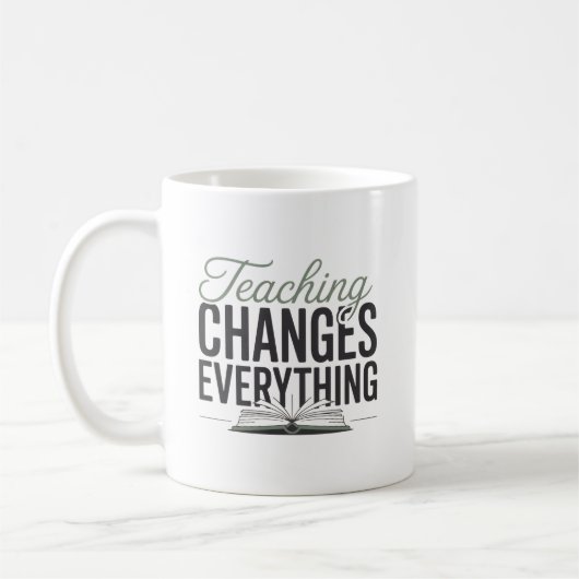 Mug Tout Enseignant Inspirant Change Tout  (Gauche)
