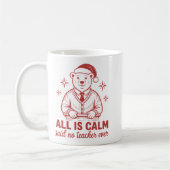 Mug Tout est calme a dit aucun professeur Noël (Gauche)