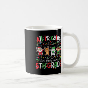 Mug Tout est calme, juste pour rire, c'est Noël en 5e
