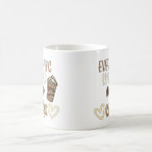 Mug Tout est meilleur après le café (Centre)