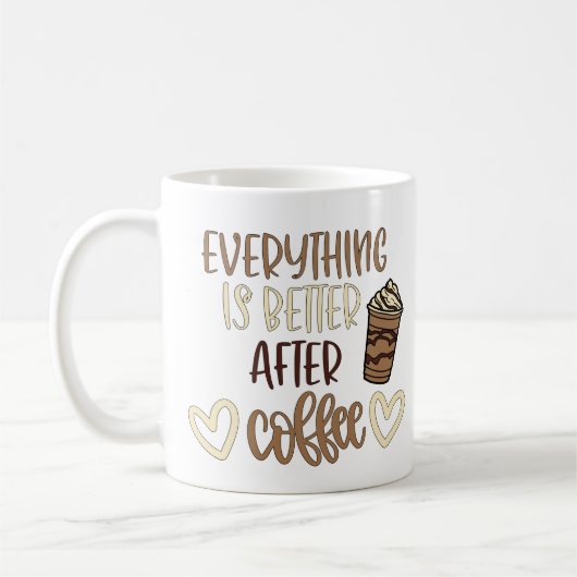Mug Tout est meilleur après le café (Gauche)