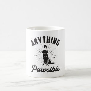 Mug Tout Est Pawsible Labrador Retriever Chien Drôle