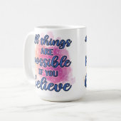 Mug Tout est possible (Devant gauche)