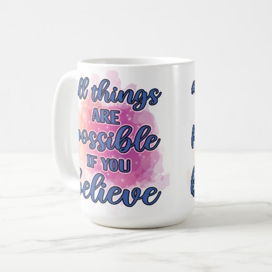 Mug Tout est possible (Devant gauche)