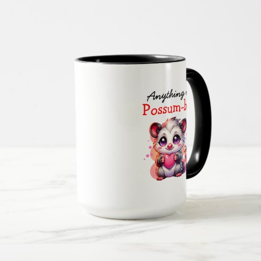 Mug Tout est Possum-ble | Clin personnalisé (Devant droit)