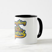 Mug Tout est sous contrôle (Devant droit)