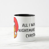 MUG TOUT I WANT EST UN CAUCHEMAR AVANT NOËL (Centre)